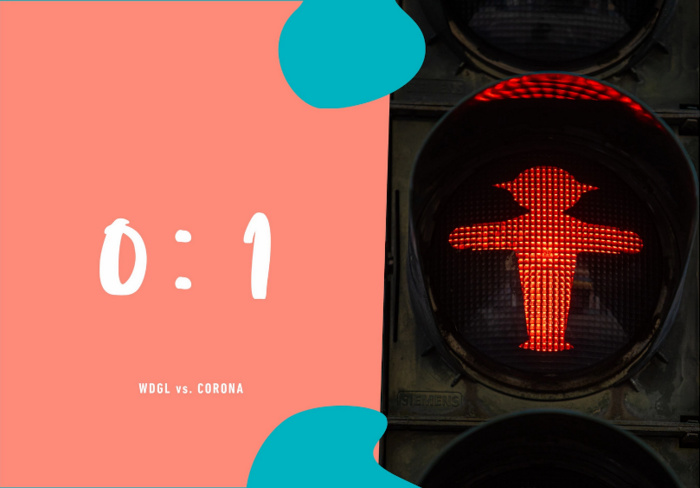 rot-blauer Hintergrund, rechts ein rotes Ampelmännchen. Bildaufschrift: 0:1. WDGL vs. Corona.