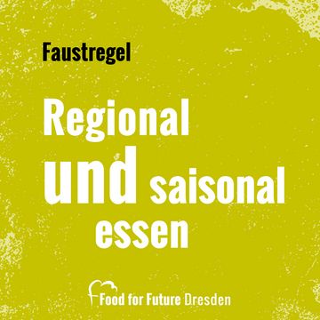 Hellgrüner Hintergrund. Bildaufschrift: Faustregel. Regional und saisonal essen.